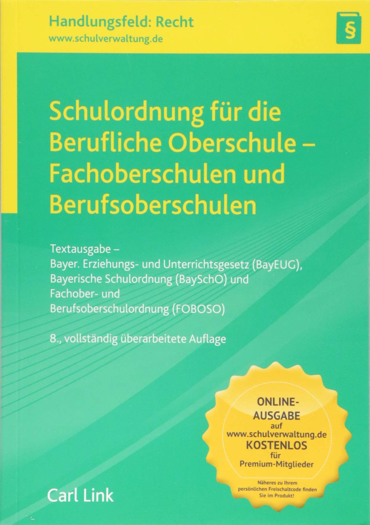 Schulordnung für die Berufliche Oberschule - Fachoberschulen und Berufsoberschulen Law
