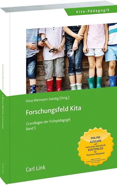 Forschungsfeld Kita: Grundlagen der Frühpädagogik Band 5 Law