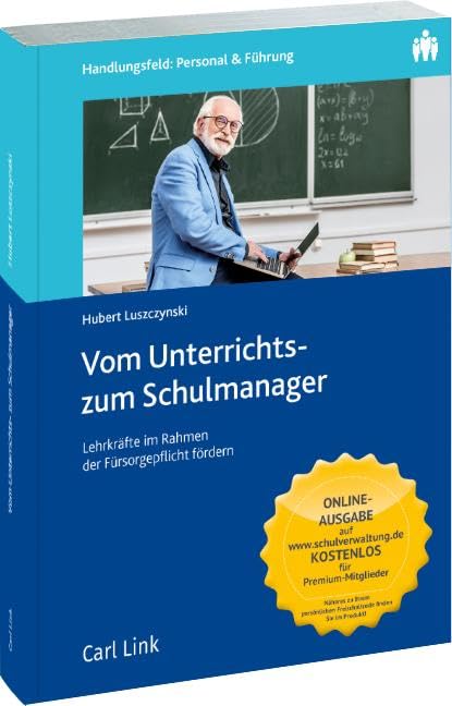 Vom Unterrichts- zum Schulmanager Law