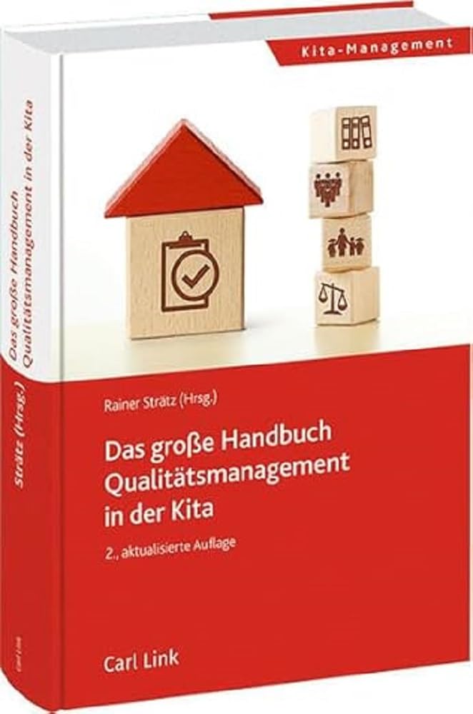 Das große Handbuch Qualitätsmanagement in der Kita Law