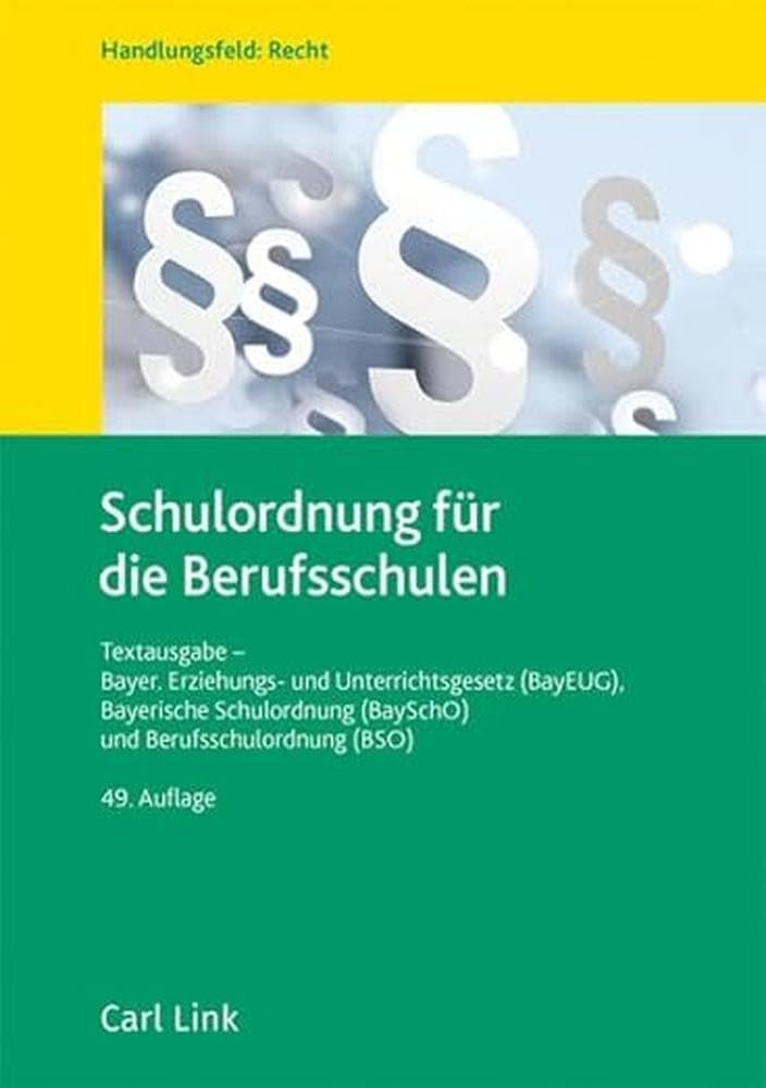Schulordnung für die Berufsschulen Law