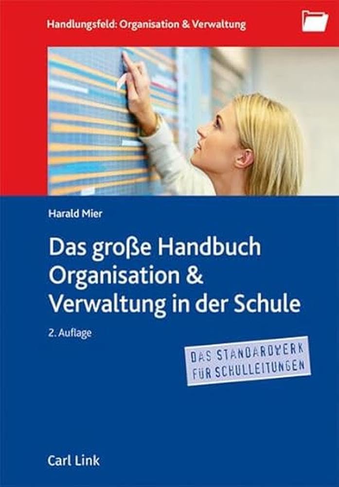 Das große Handbuch Organisation & Verwaltung in der Schule Law