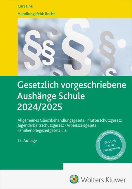 Gesetzlich vorgeschriebene Aushänge Schule 2024 / 2025 Law Books