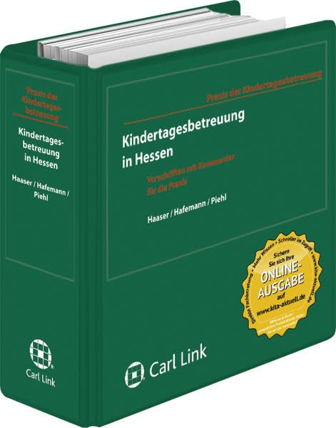 Kindertagesbetreuung in Hessen: Vorschriften mit Kommentar für die Praxis (Carl Link Vorschriftensammlung) Law