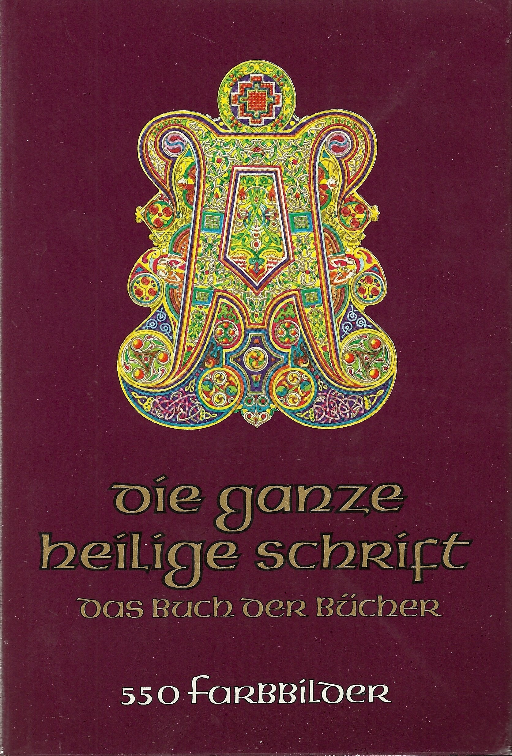 Die Bibel: Die ganze heilige Schrift des Alten und Neuen Testamtens Books