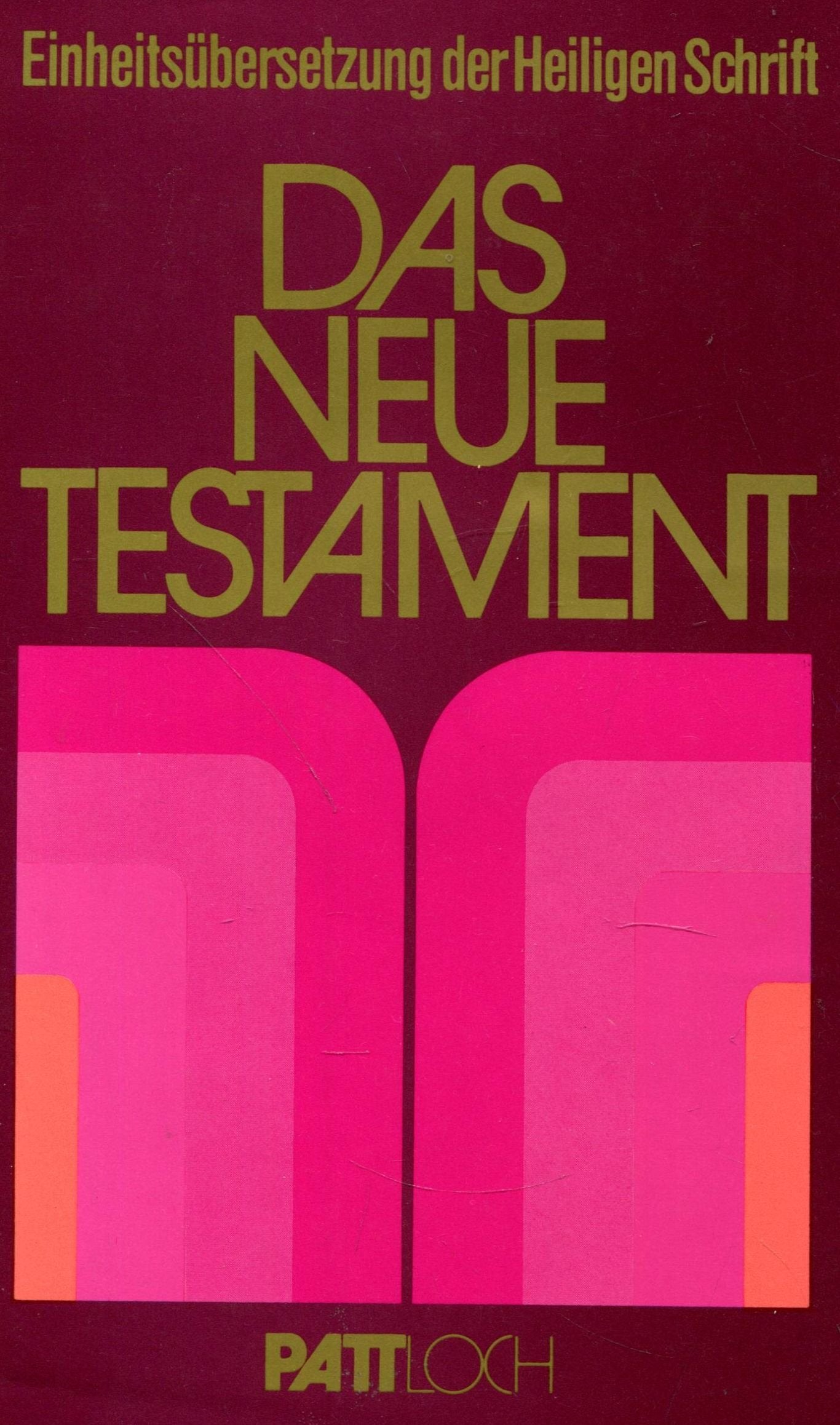 Das Neue Testament (ökumenisch 06004). Mit Farbbildern. (Pattloch). Einheitsübersetzung der Heiligen Schrift Books