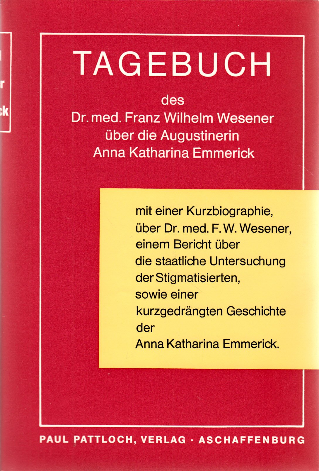Tagebuch über die Augustinerin Anna Katharina Emmerick Band 1 Religion & Esotericism