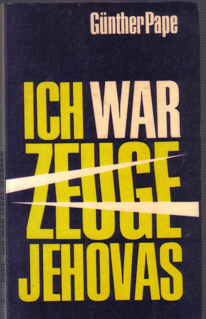 Ich war Zeuge Jehovas Books