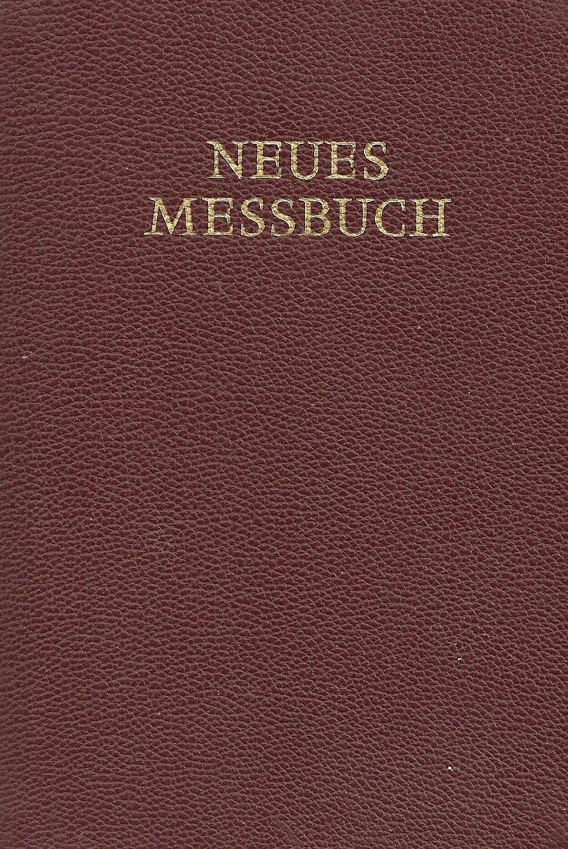 Neues Meßbuch für Sonn- und Feiertage. Gesamtausgabe. Lesejahre A, B und C Books