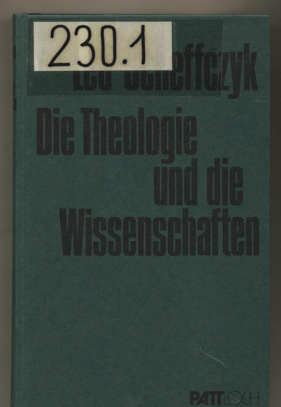 Die Theologie und die Wissenschaften Philosophy