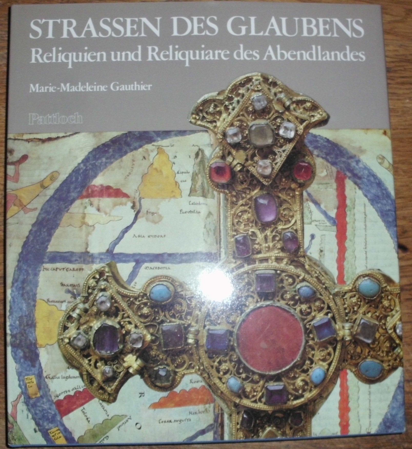 Strassen des Glaubens : Reliquien u. Reliquiare d. Abendlandes. Books