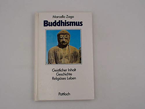 Der Buddhismus. Geistlicher Inhalt, Geschichte, Religiöses Leben Books