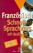 Schnell-Sprachkurs, m. je 1 Audio-CD, Französisch Learning & Reference