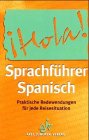 Sprachführer Spanisch. Praktische Redewendungen für jede Reisesituation Books