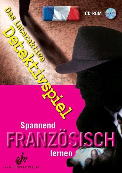 Das Interaktive Detektivspiel: Spannend Französisch lernen (Axel Juncker Titel) Books
