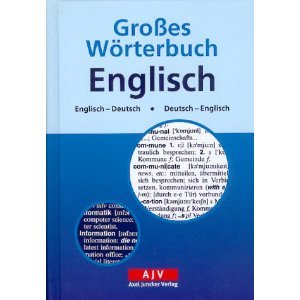 Großes Wörterbuch Englisch: Englisch-Deutsch / Deutsch-Englisch. Rund 50.000 Wörter und Wendungen Foreign Languages ​​& Dictionaries