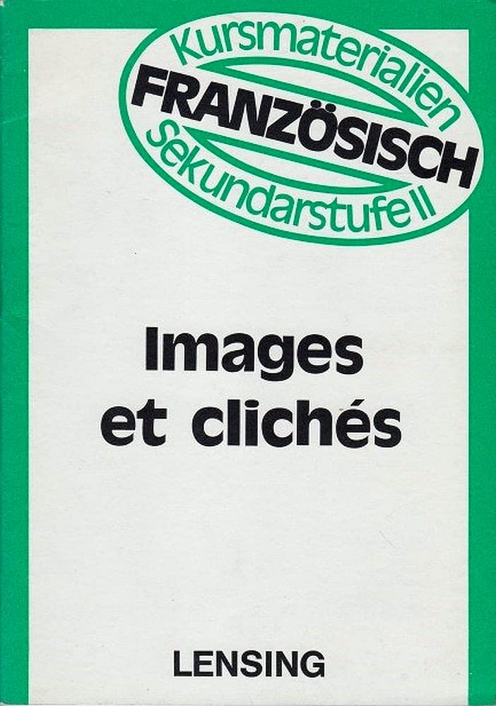 Images et clichés. Les idées stéréotypées dans la vie de tous les jours. Schülerausgabe Study Guides
