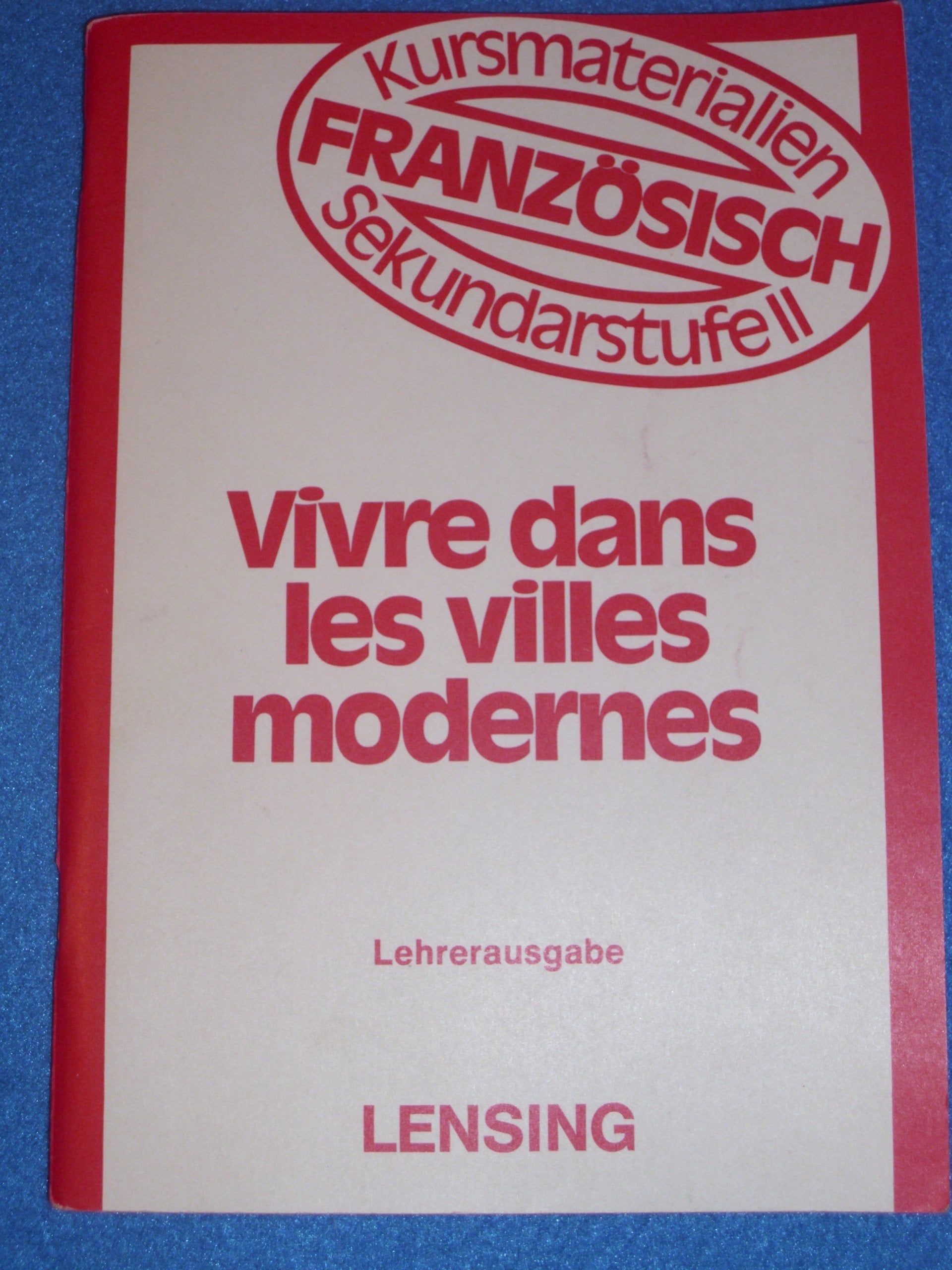Vivre dans les villes modernes - Udo Wolff Books