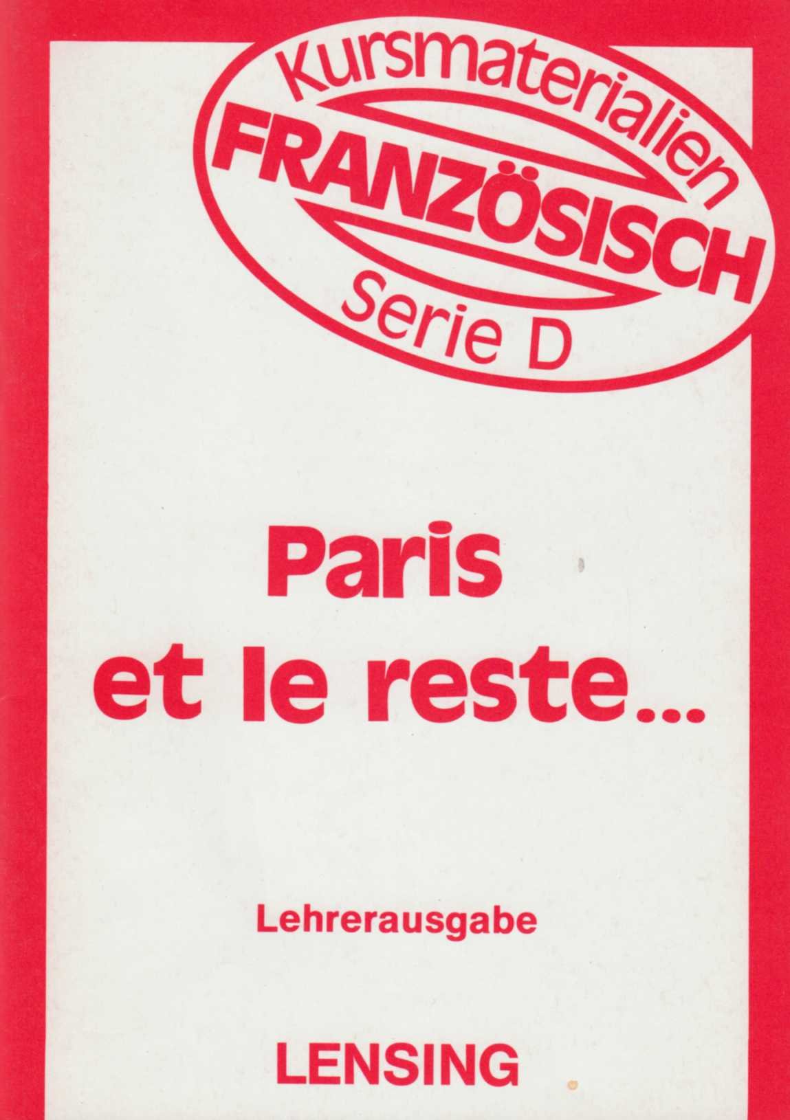 Kursmaterialien Französisch - Paris et le reste... Lehrerausgabe Books