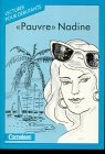 Lectures pour débutants: A1 - Pauvre Nadine: Ein "Bande dessinée". Leseheft Study Guides