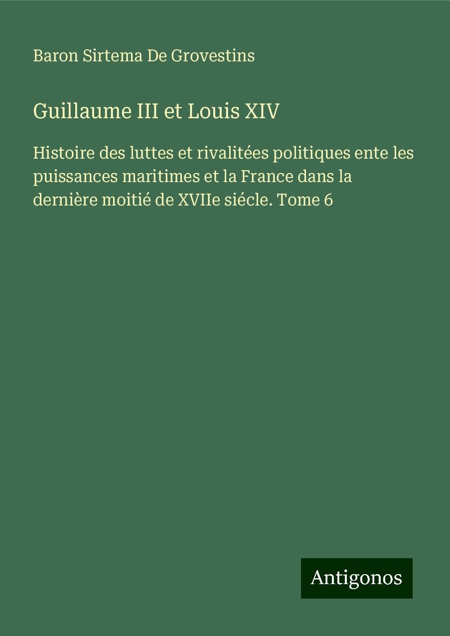 Guillaume III et Louis XIV Books