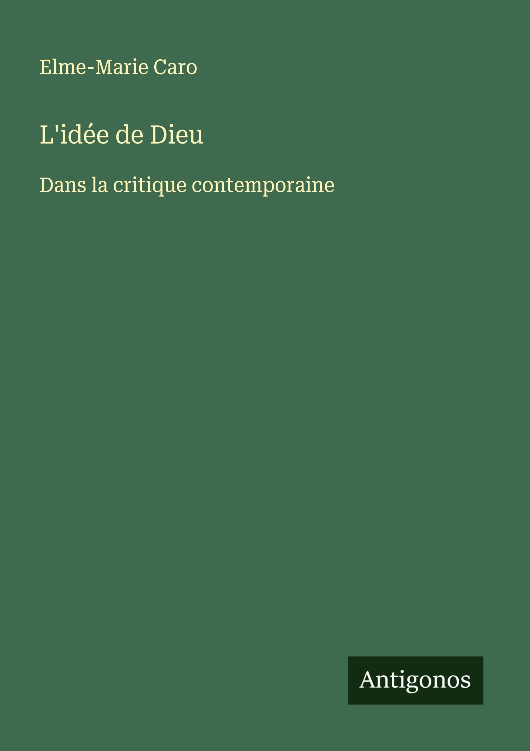 L'idée de Dieu: Dans la critique contemporaine book