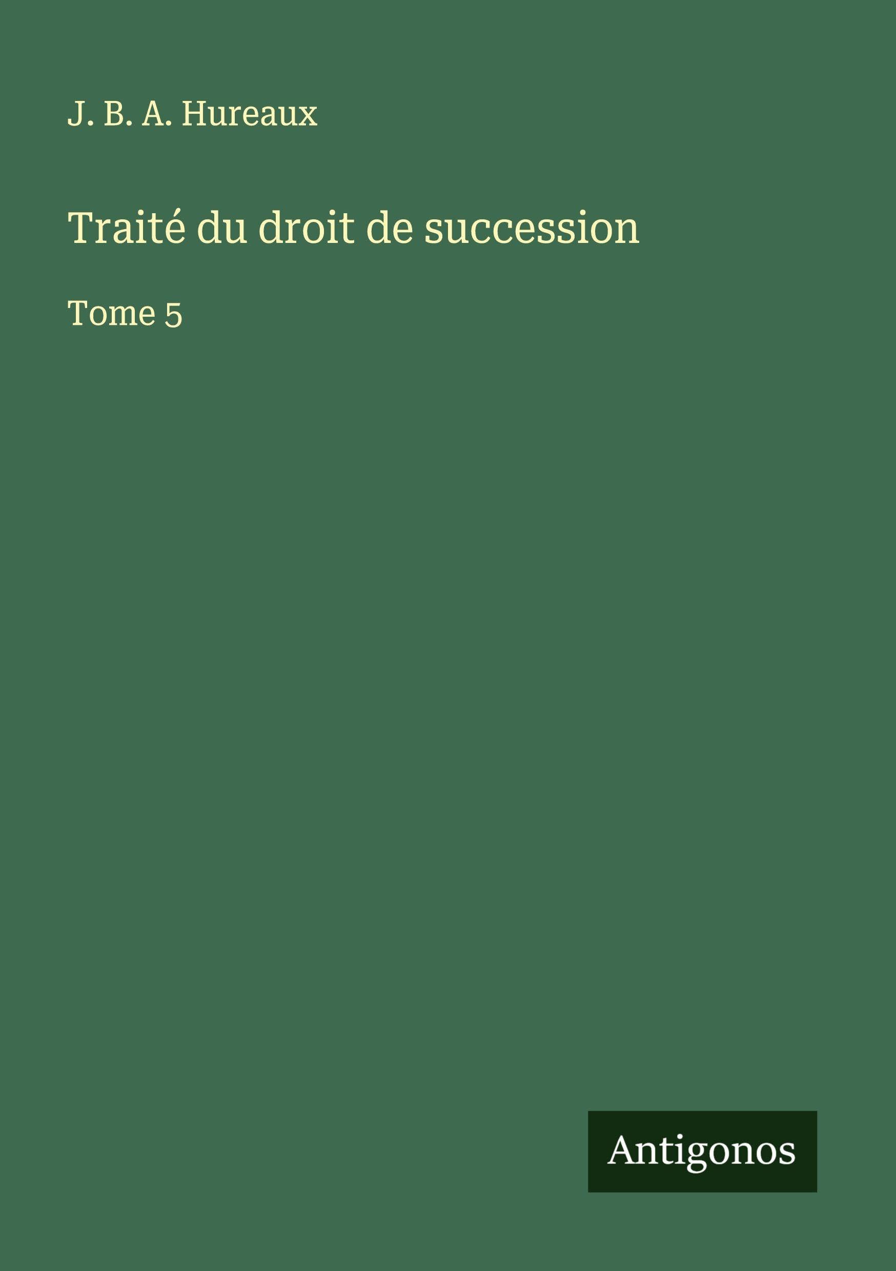 Traité du droit de succession Classics