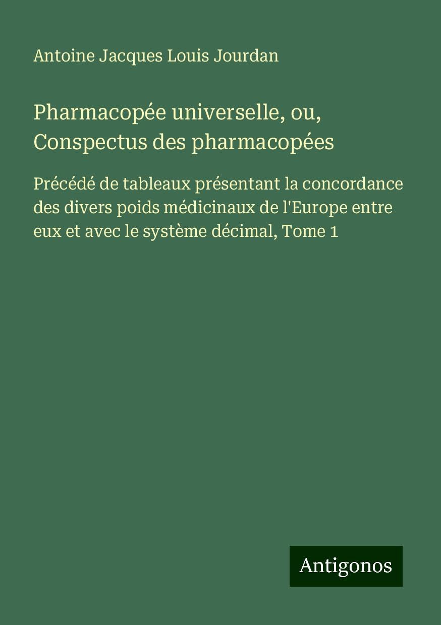 Pharmacopée universelle, ou, Conspectus des pharmacopées Books