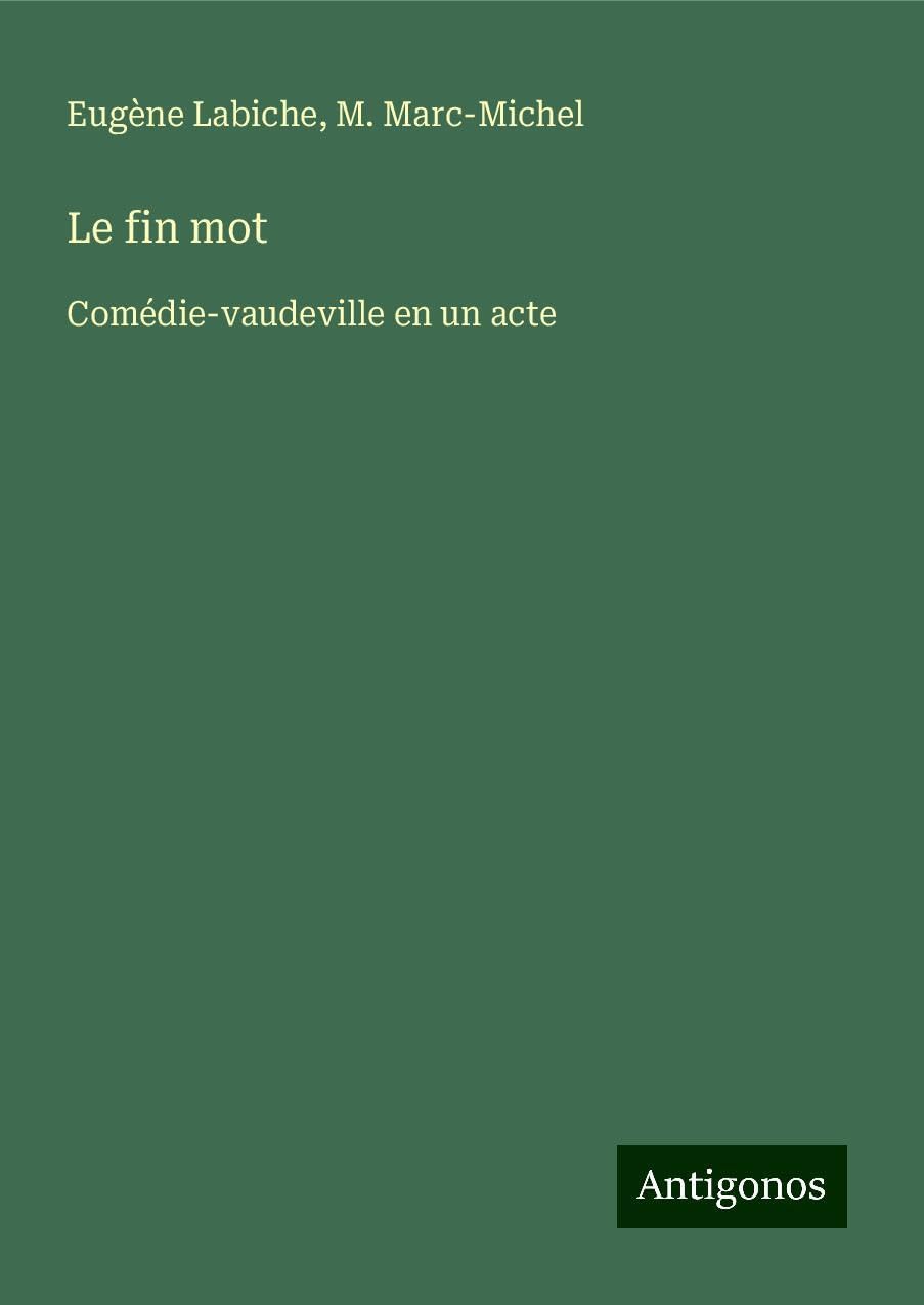 Le fin mot Classics