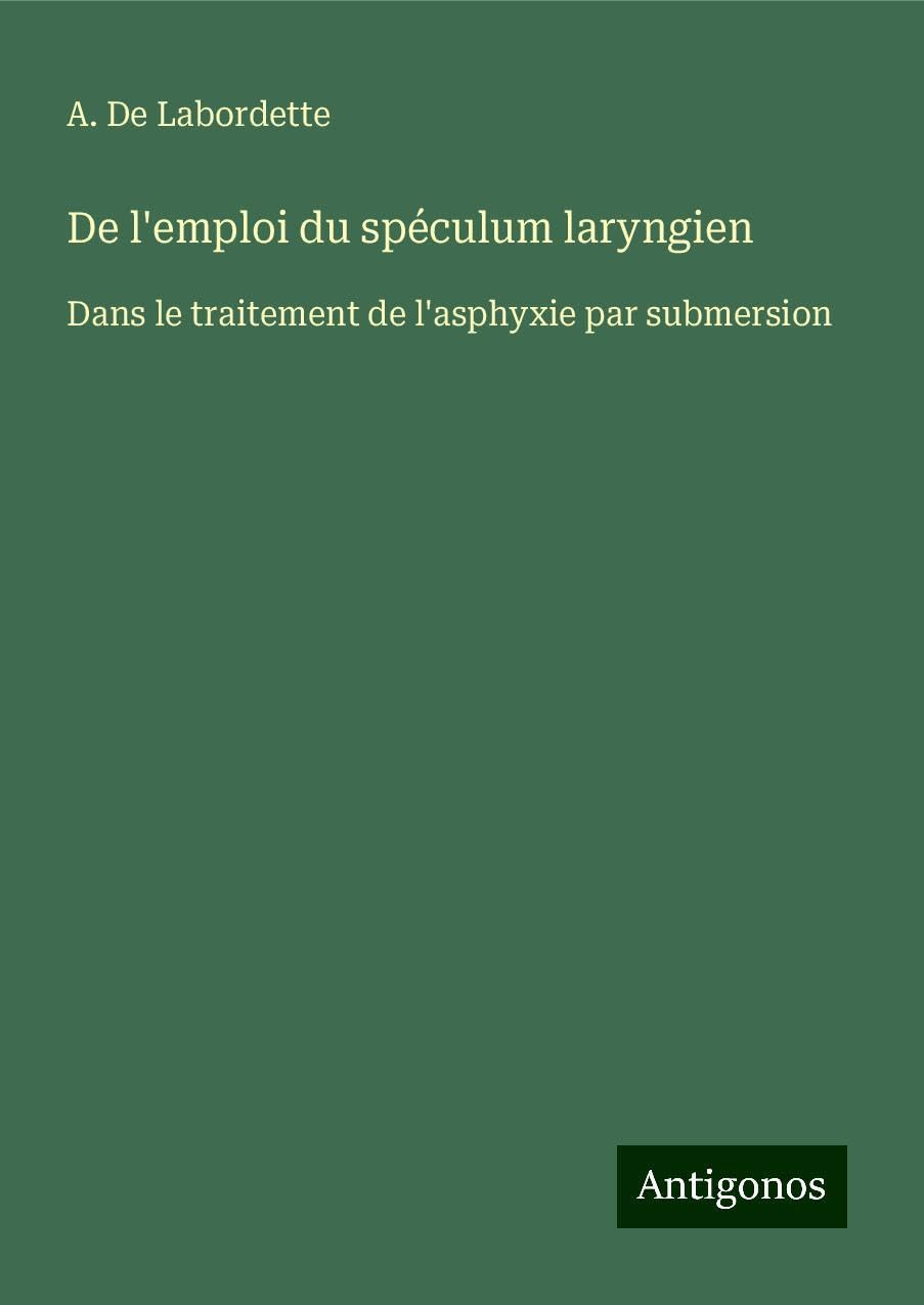 De l'emploi du spéculum laryngien Books