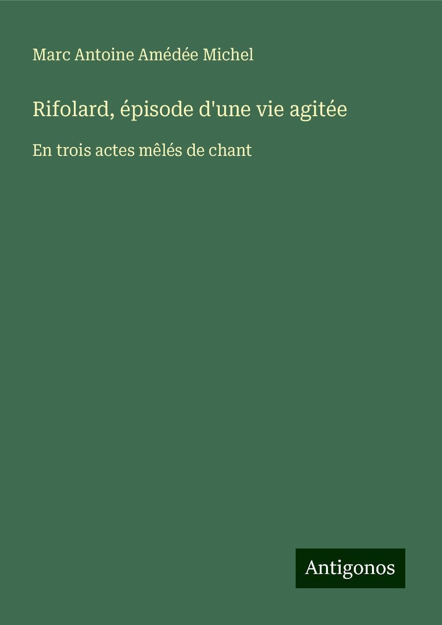 Rifolard, épisode d'une vie agitée Books