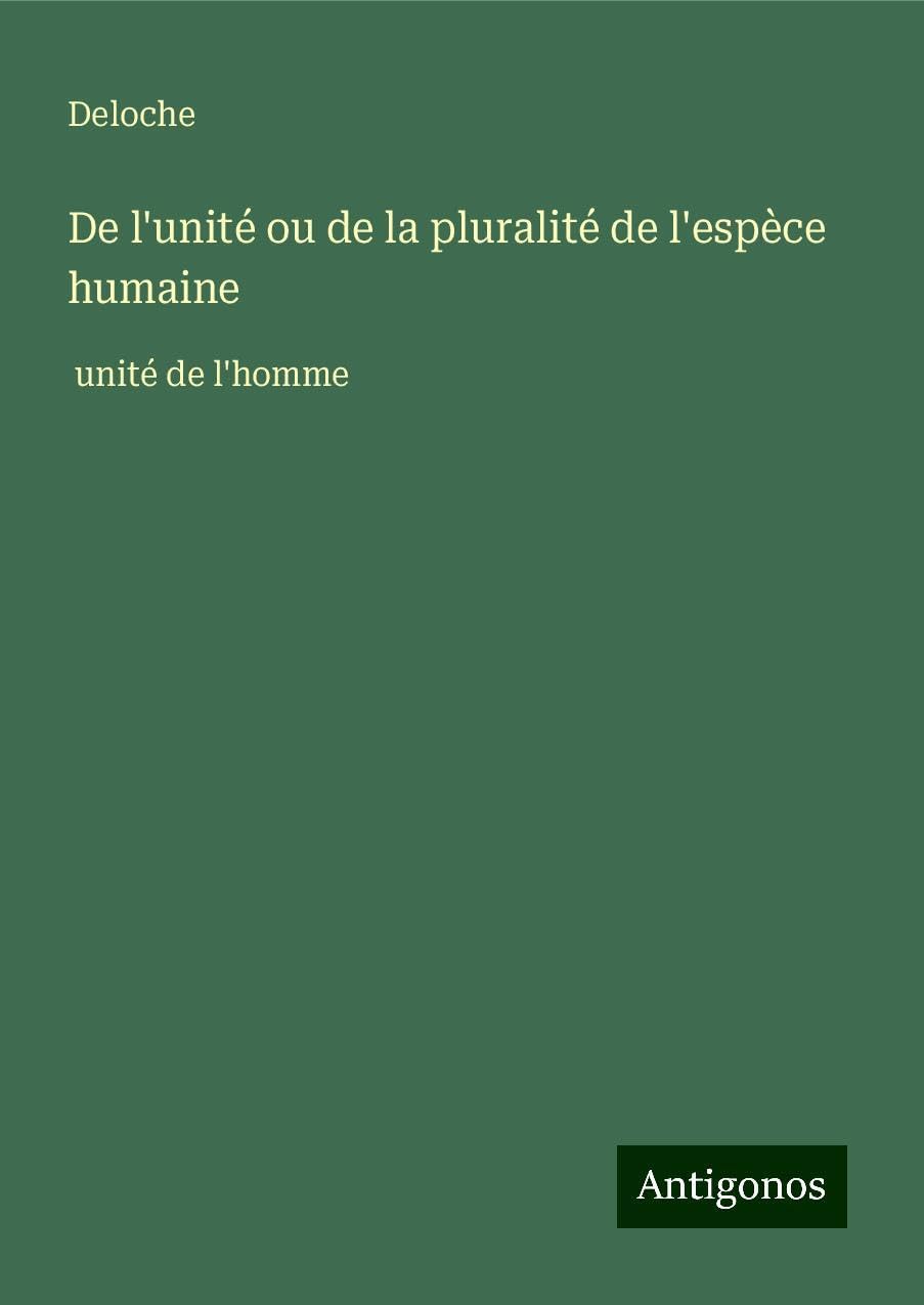 De l'unité ou de la pluralité de l'espèce humaine Books