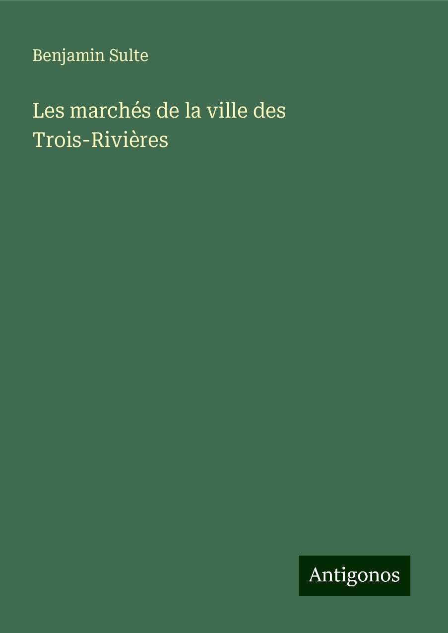 Les marchés de la ville des Trois-Rivières Classics