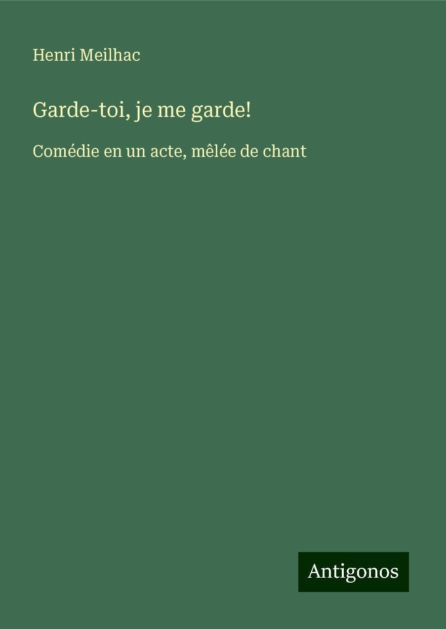 Garde-toi, je me garde! Classics