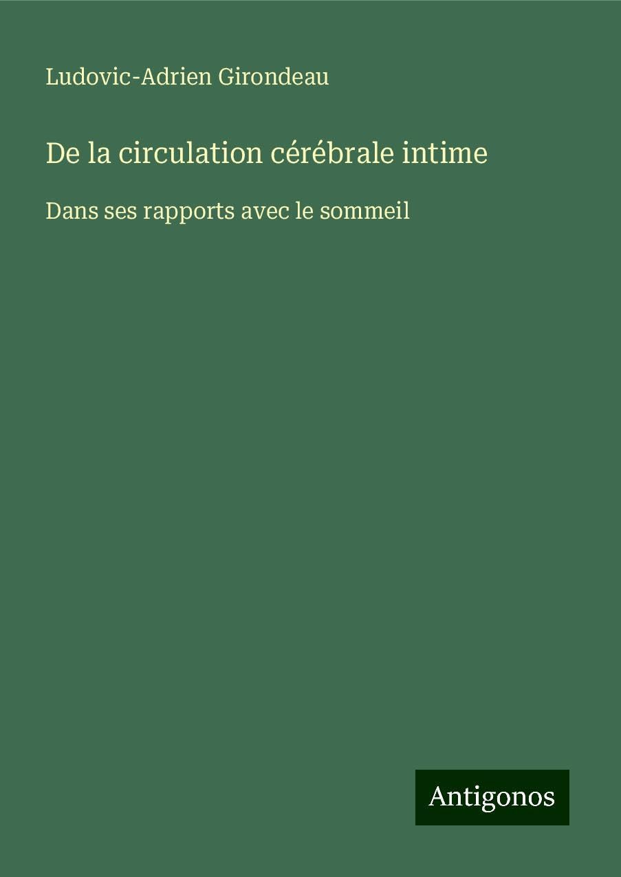De la circulation cérébrale intime Books