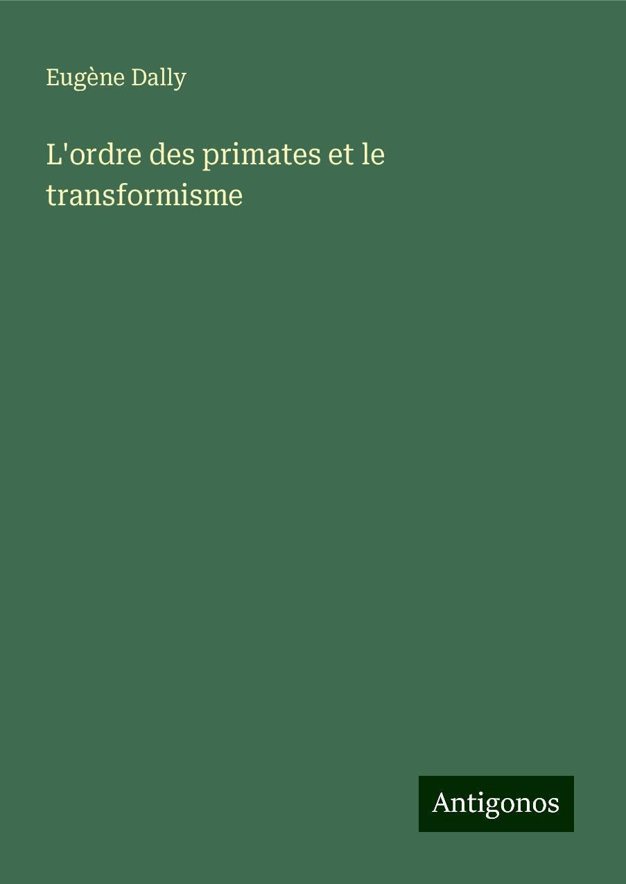 Product Image: L'ordre des primates et le transformisme