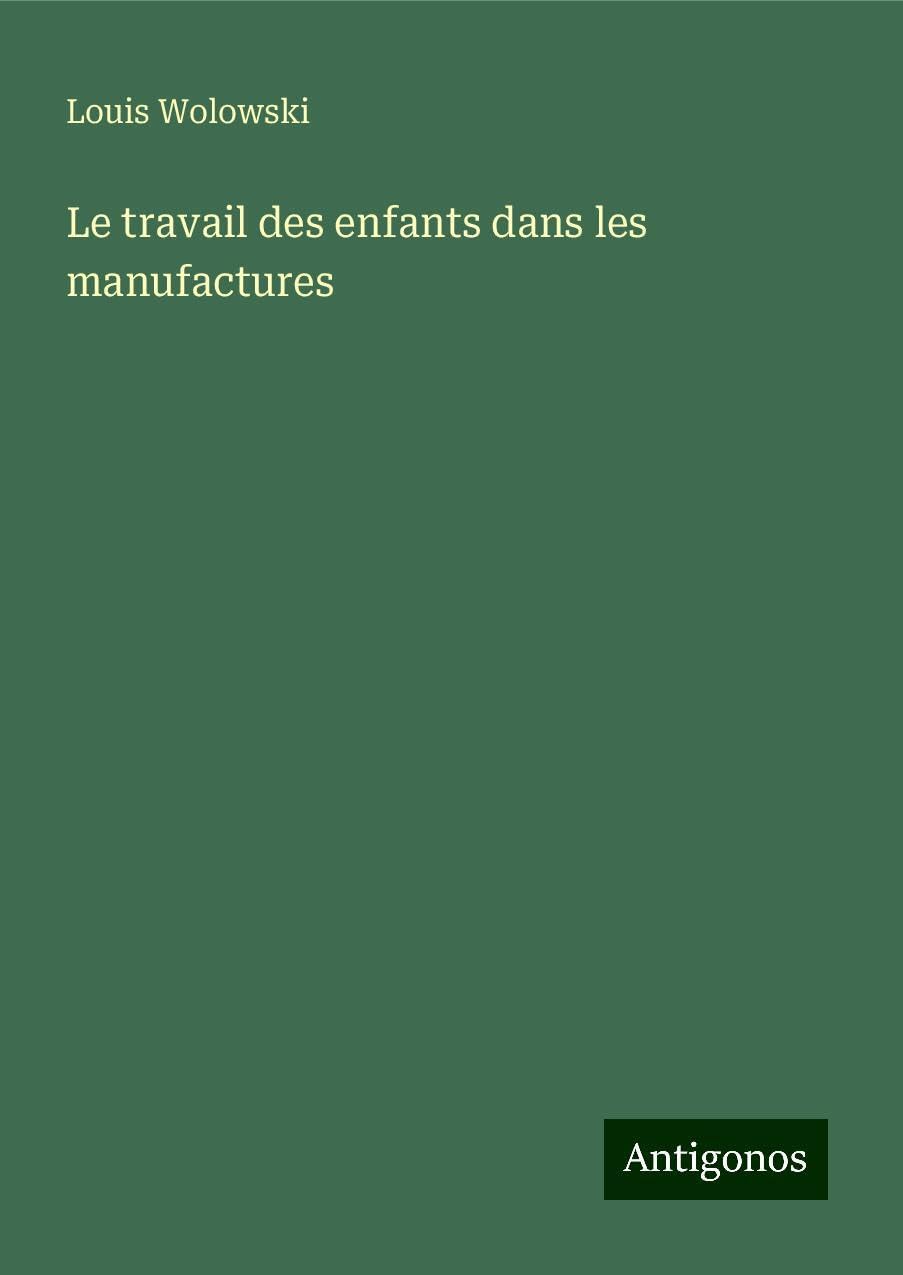 Le travail des enfants dans les manufactures Classics