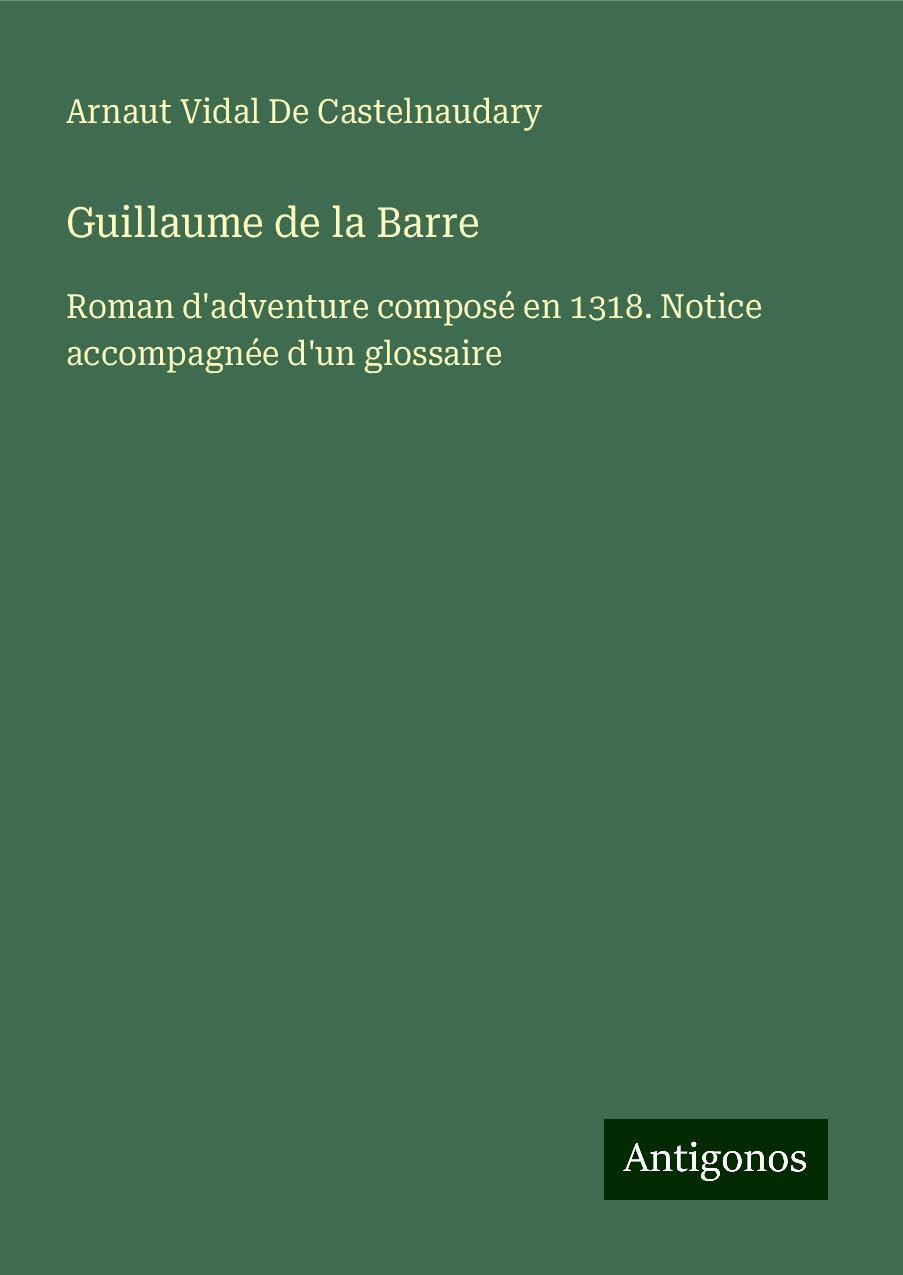Guillaume de la Barre Classics