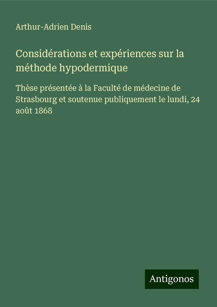 Product Image: Considérations et expériences sur la méthode hypodermique