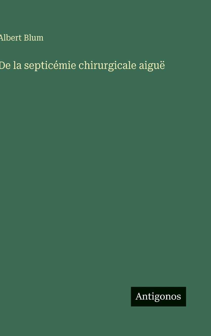 Product Image: De la septicémie chirurgicale aiguë