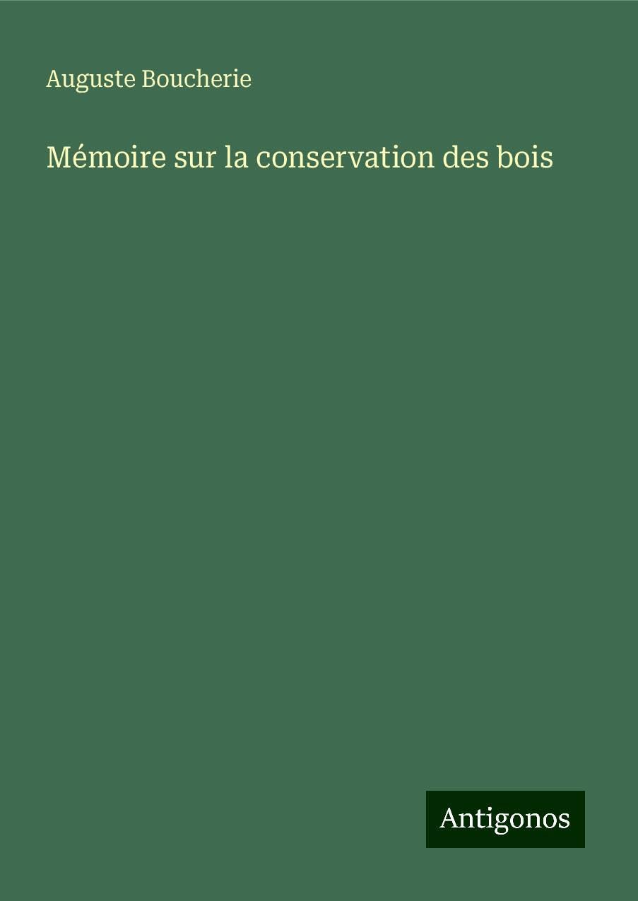 Mémoire sur la conservation des bois Books