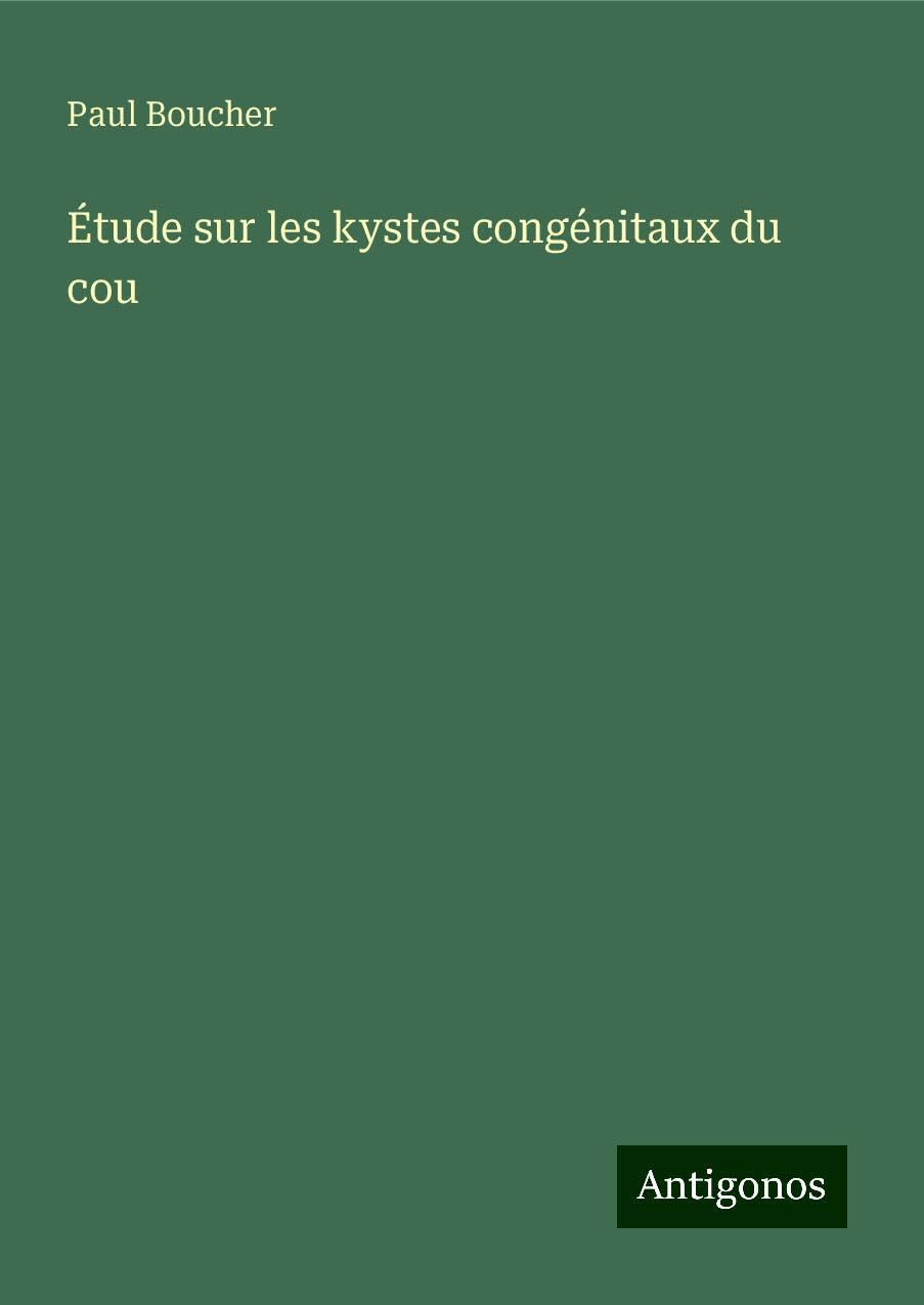 Étude sur les kystes congénitaux du cou Books