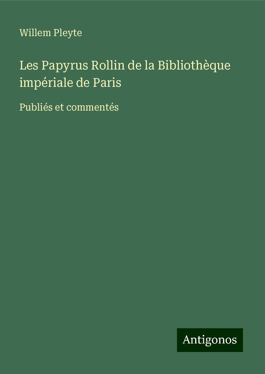 Les Papyrus Rollin de la Bibliothèque impériale de Paris Books