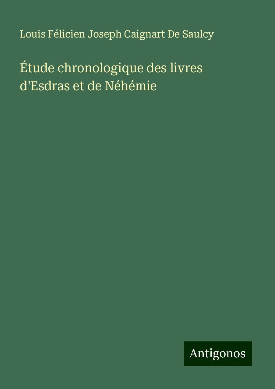 Étude chronologique des livres d'Esdras et de Néhémie Books