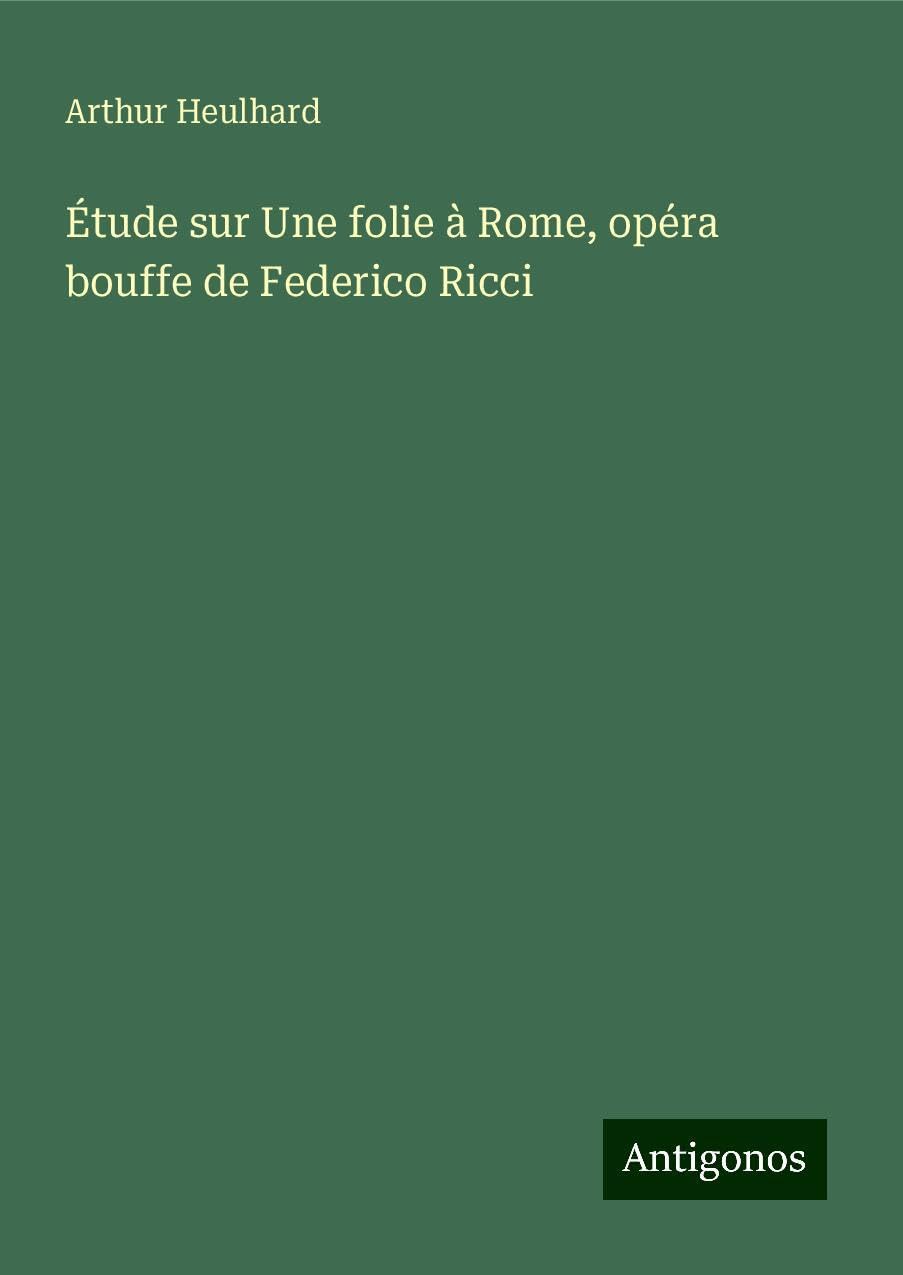 Étude sur Une folie à Rome, opéra bouffe de Federico Ricci Books