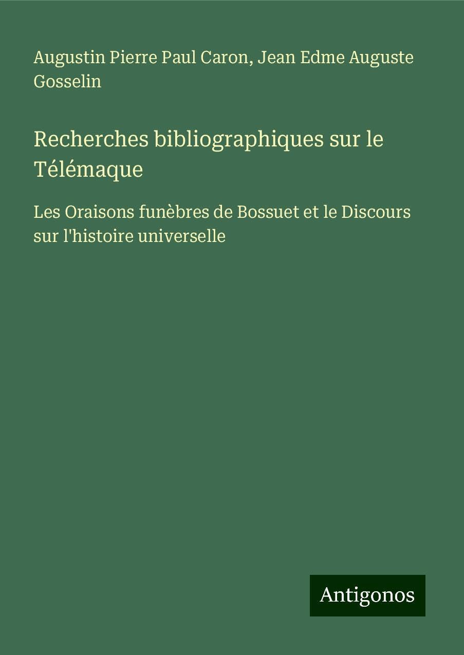 Recherches bibliographiques sur le Télémaque Classics