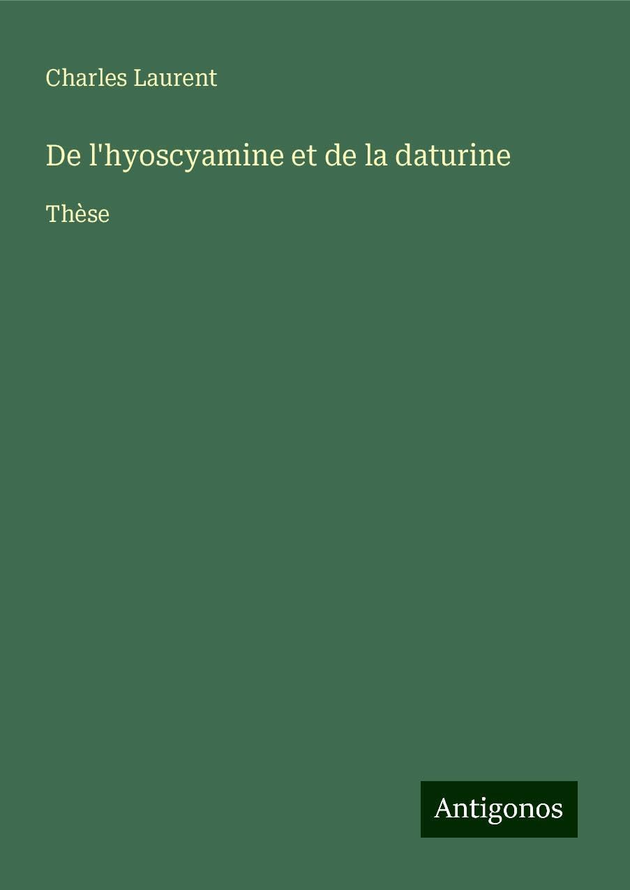 De l'hyoscyamine et de la daturine Books