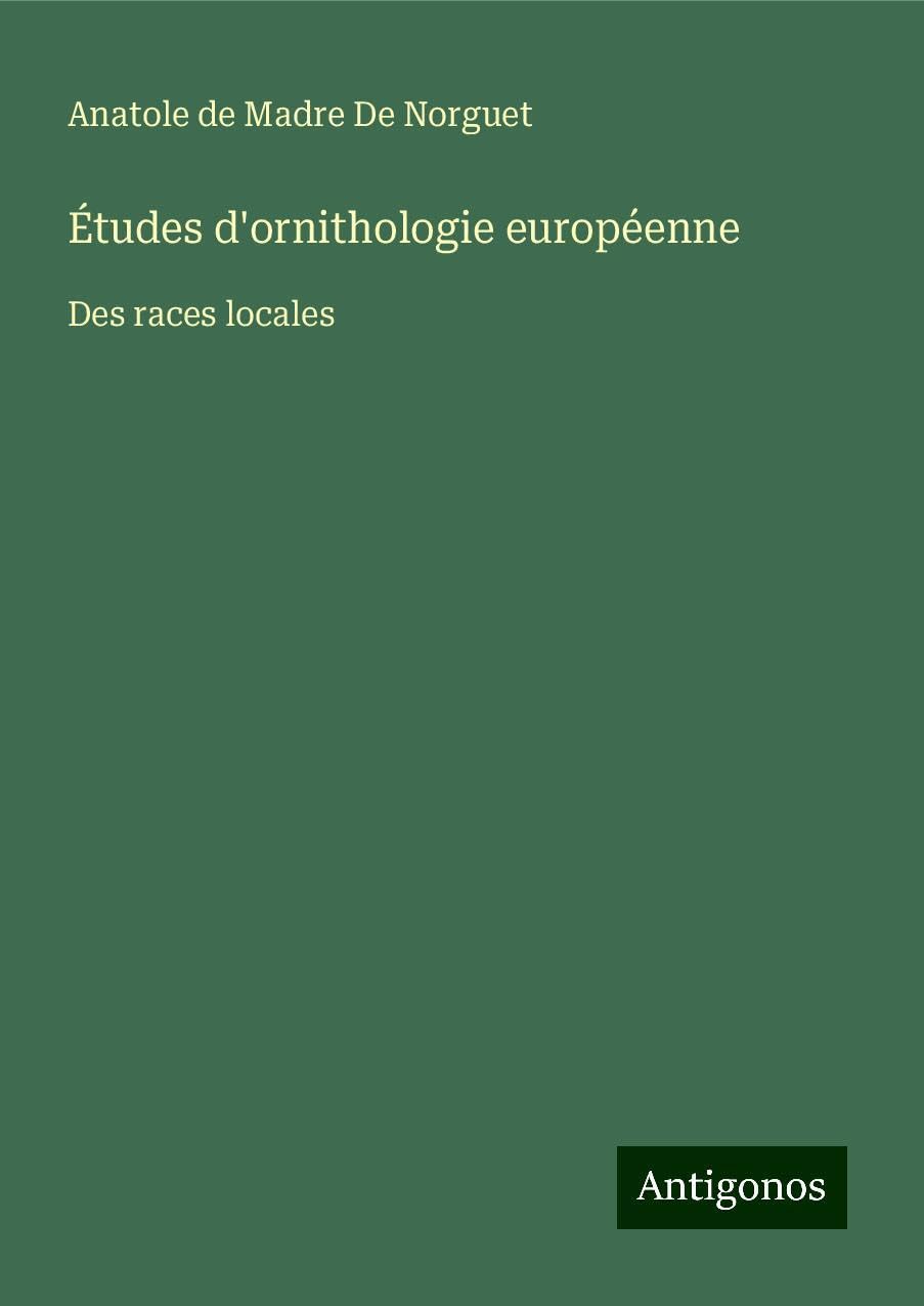 Études d'ornithologie européenne Books