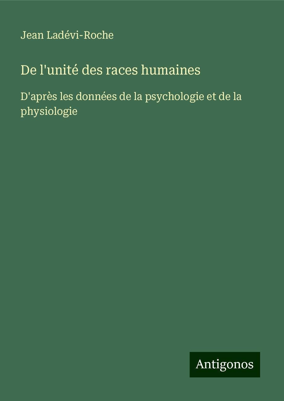 De l'unité des races humaines Books