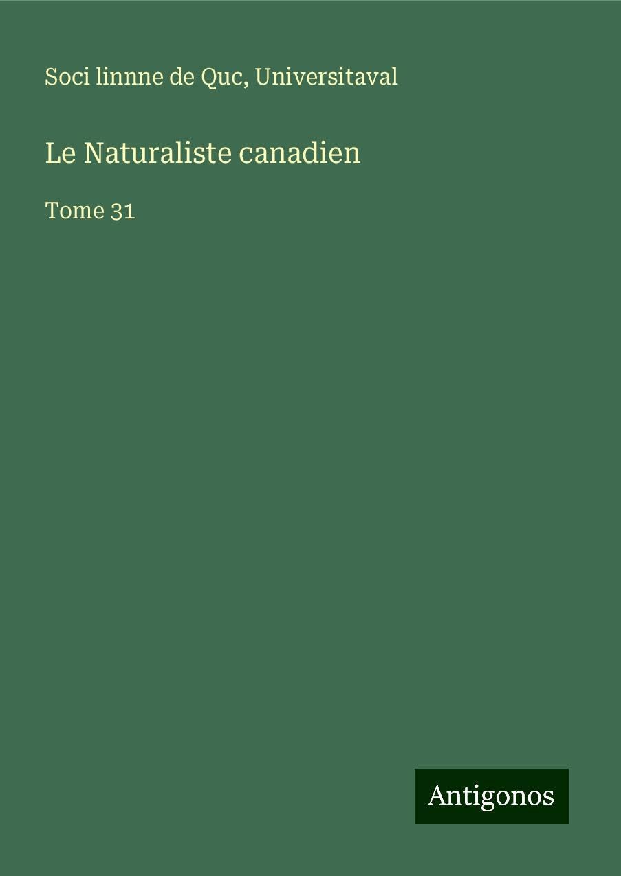 Le Naturaliste canadien Classics